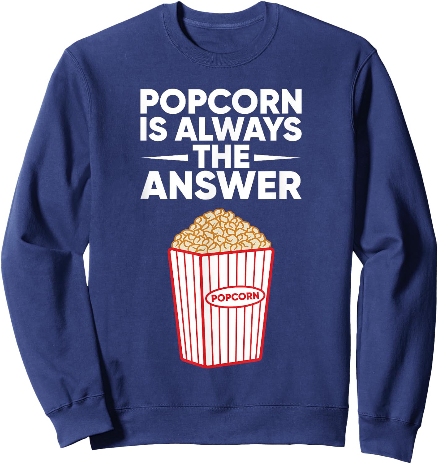 Funny Popcorn Design For Kids Men Women Corn Popcorn Maker Sweatshirt - Sweatshirt | Navy