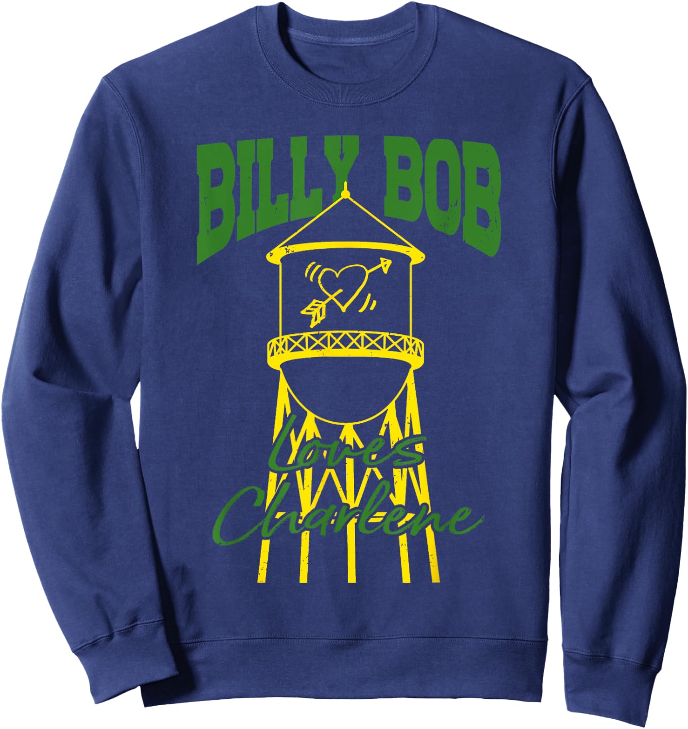 Billy Bob Loves Charlene Gifts Lover Heart Sweatshirt - Sweatshirt | Navy
