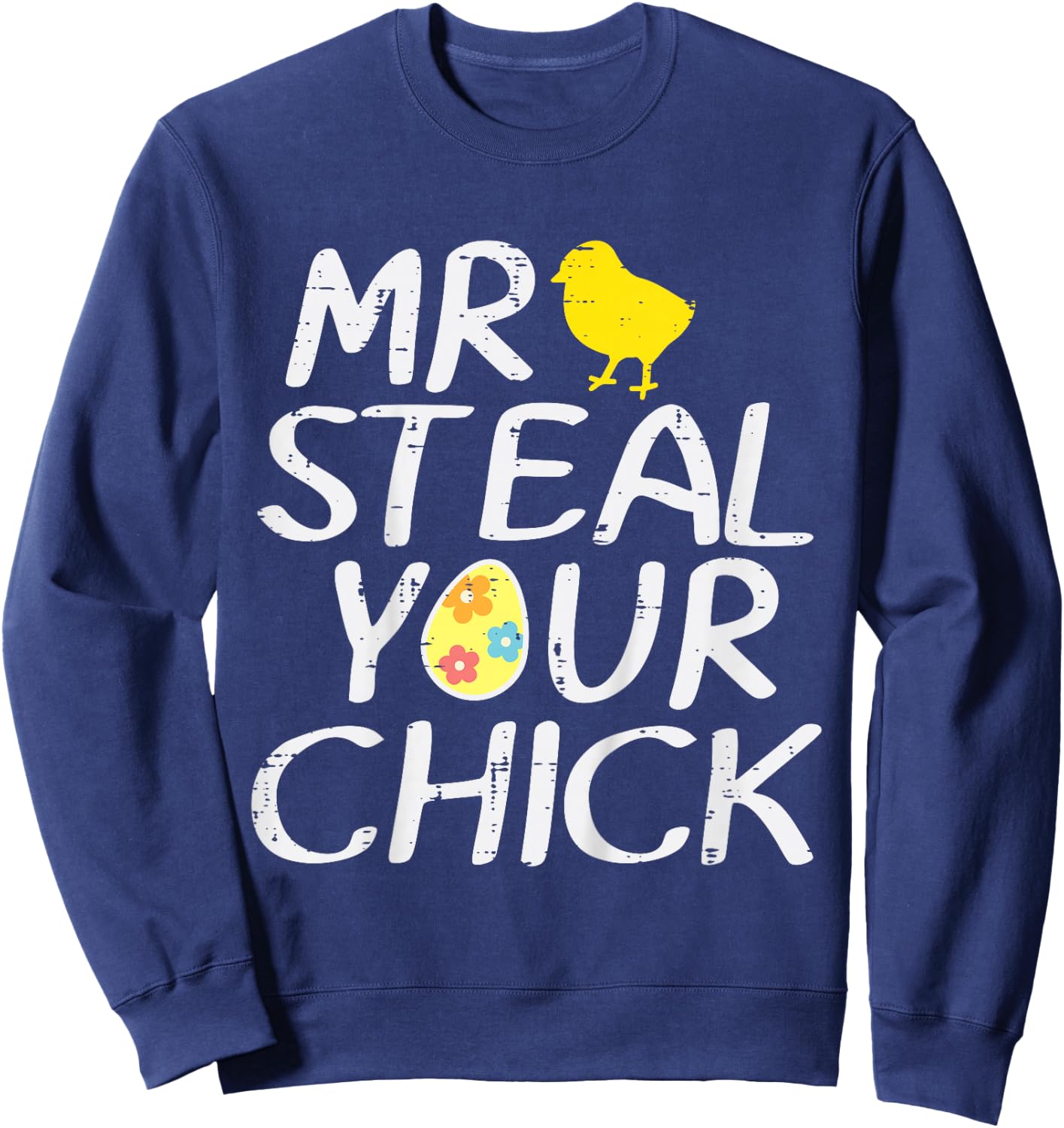 Kids Easter Mr Steal Your Chick Egg Cute Toddler Boys Kids Youth Sweatshirt - Sweatshirt | Navy