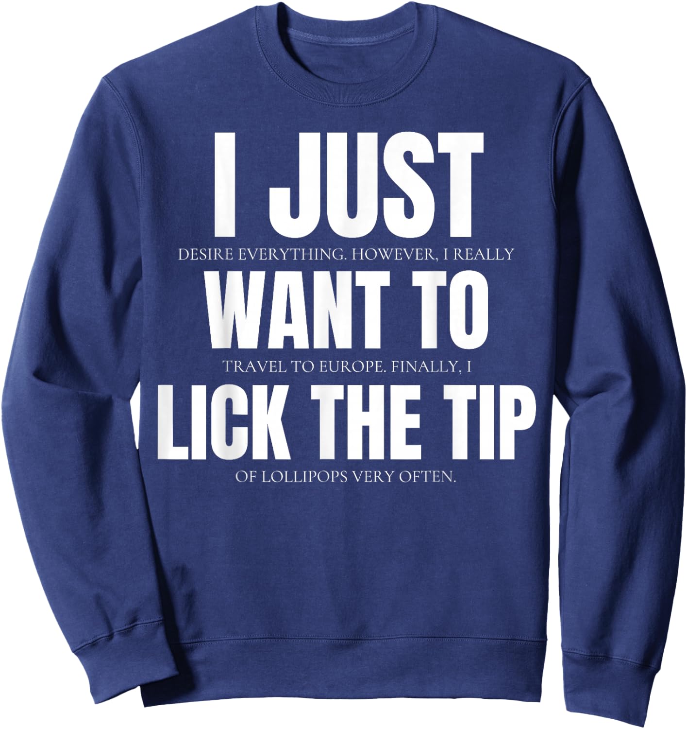 Sexual Innuendo Funny Offensive Adult Humor Gag Women Sweatshirt - Sweatshirt | Navy