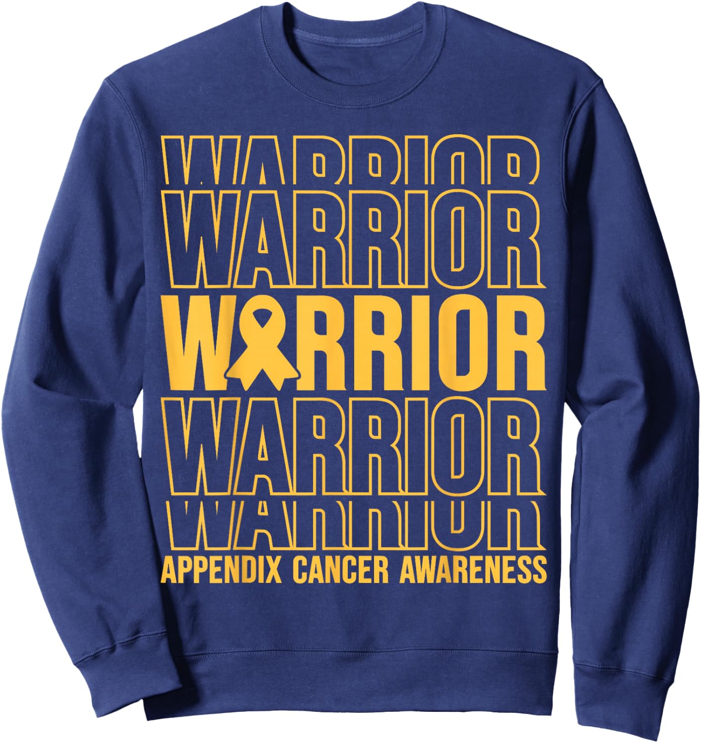 Appendix Cancer Awareness Appendix Cancer Warrior Appendix Sweatshirt - Sweatshirt | Navy