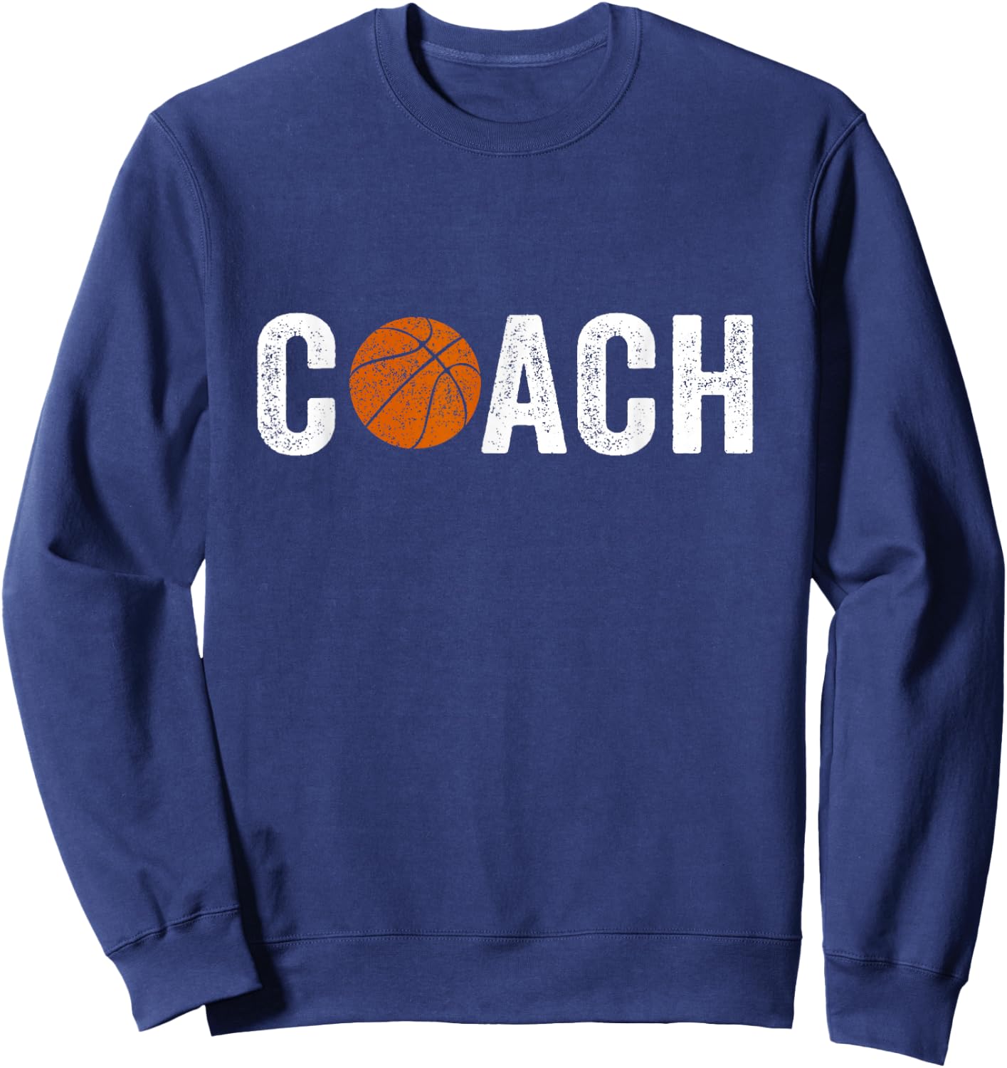 Gifts Basketball Coaches Appreciation - Basketball Coach Sweatshirt - Sweatshirt | Navy