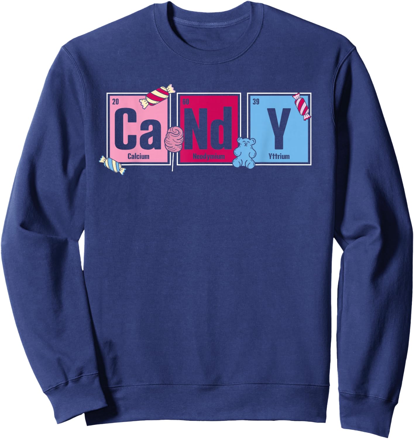 Periodic Table Inspired Fun Elements Read Candy Sweet Sweatshirt - Sweatshirt | Navy