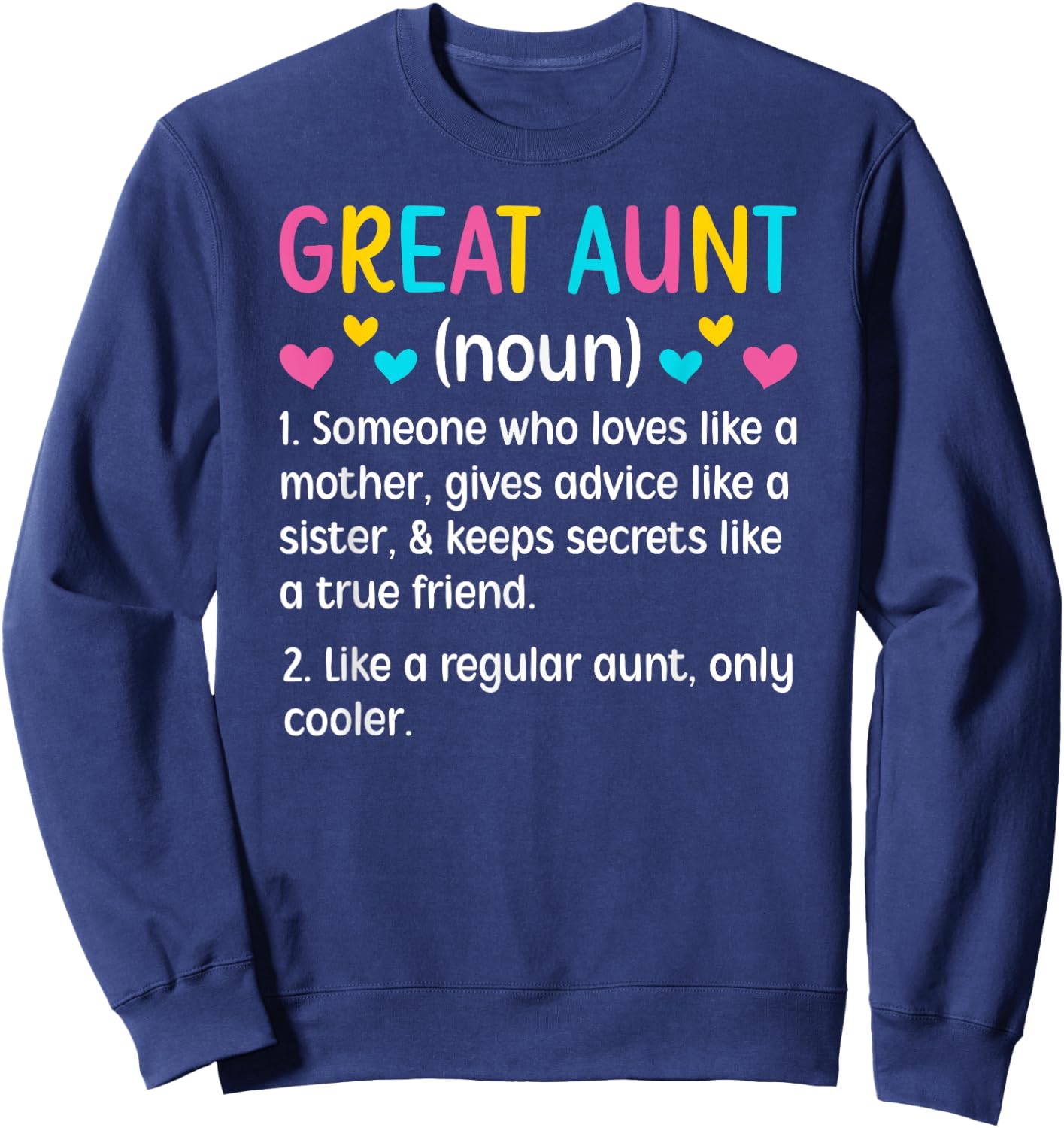 Great Aunt Definition Great Auntie Sweatshirt - Sweatshirt | Navy