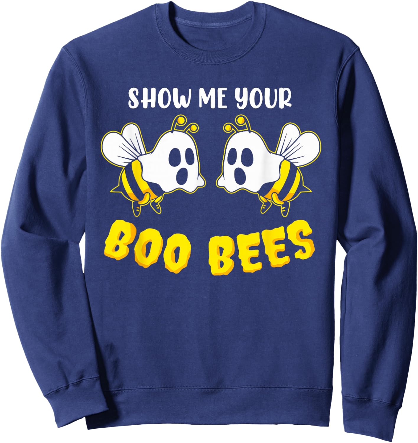 Show Me Your Boo Bees Funny Couples Halloween Costume Sweatshirt - Sweatshirt | Navy