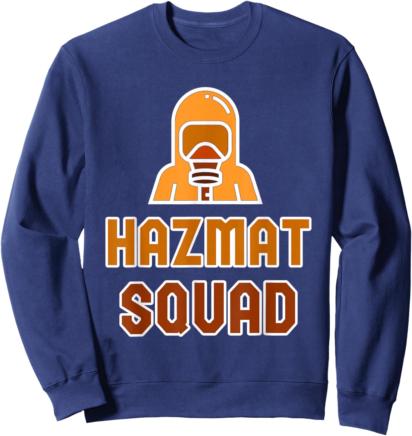 HAZMAT SQUAD Hazardous Material Technician Biohazard Sweatshirt - Sweatshirt | Navy