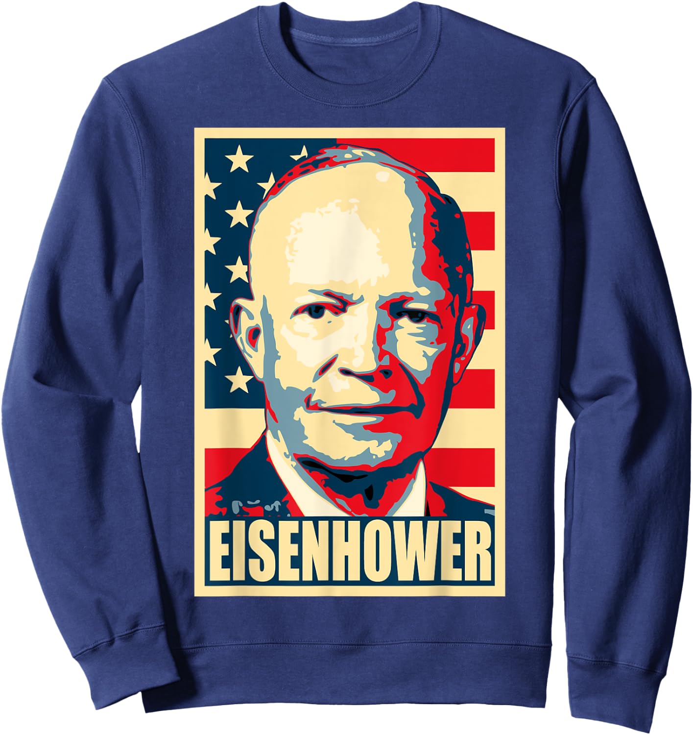 History And Politics Store Dwight D. Eisenhower Propaganda - Black - Small - Short Sleeve - Political Theme Sweatshirt - Sweatshirt | Navy