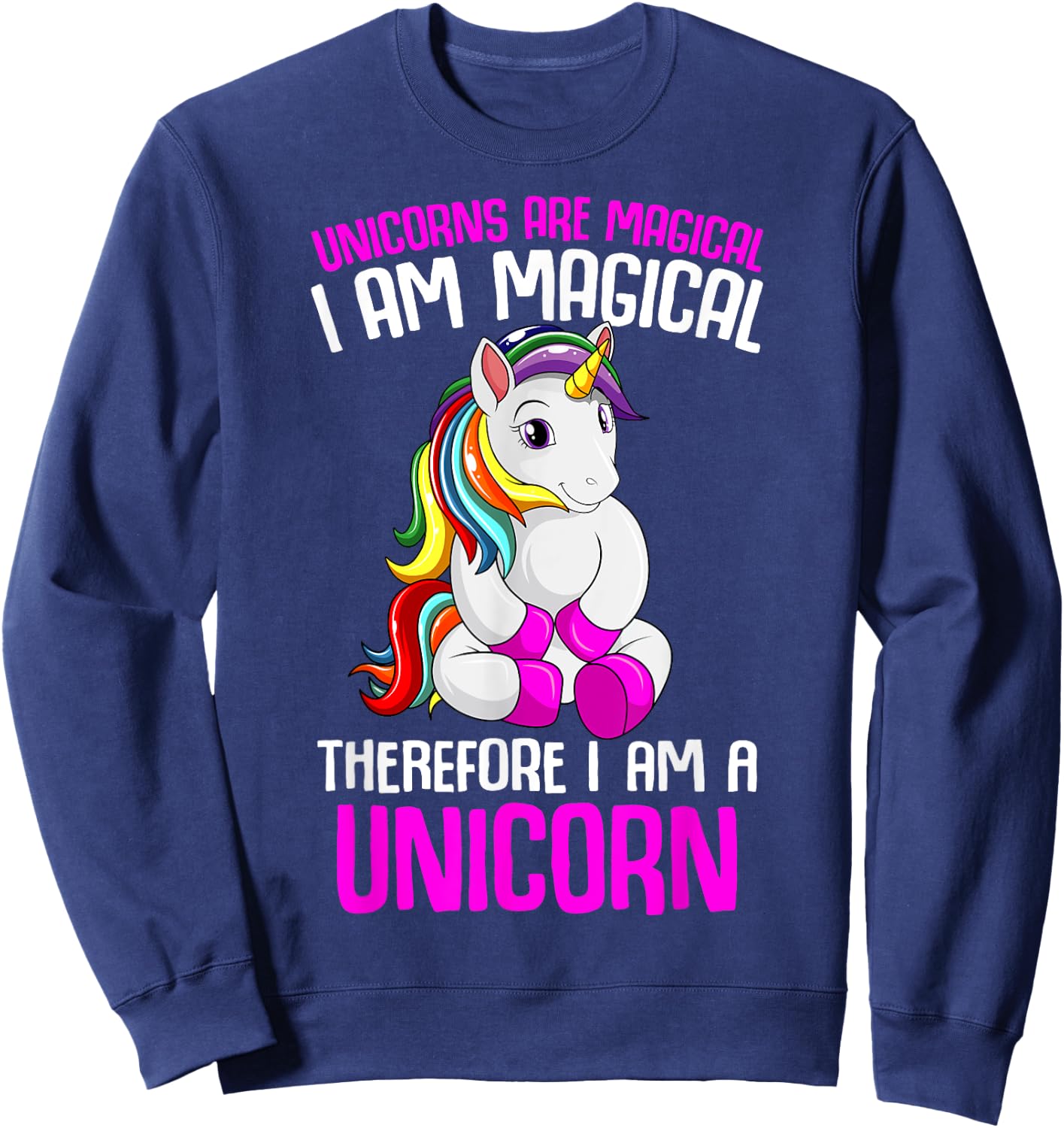 Unicorns Are Magical Unicorn Lover Kids Girls Youth Women Sweatshirt - Sweatshirt | Navy