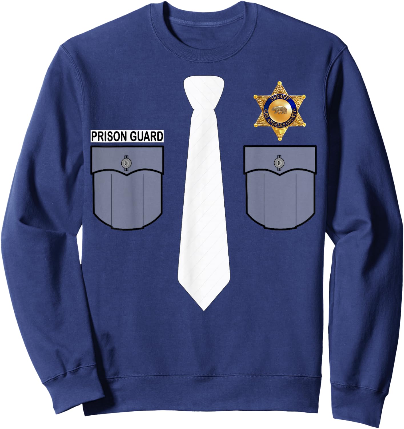 Prison Guard Police Officer Sheriff Funny Costume Gift Sweatshirt - Sweatshirt | Navy