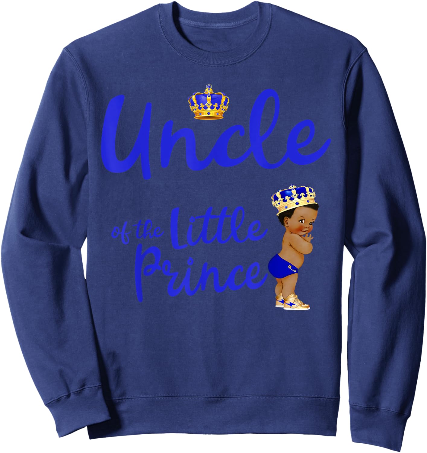 Uncle Of The Birthday Prince Boy Bday Party Idea Sweatshirt - Sweatshirt | Navy