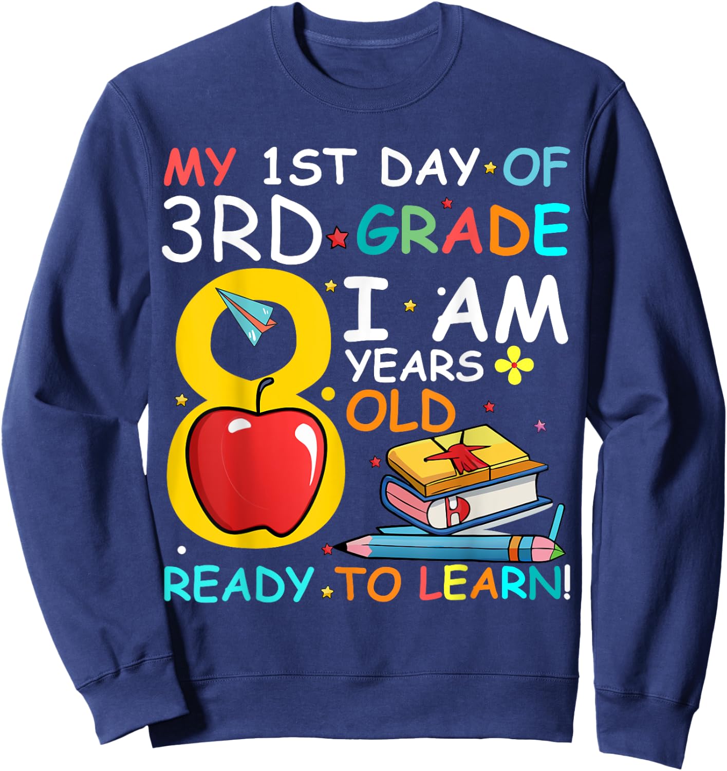 First Day Of 3rd Grade Boys Girls Back To School Sweatshirt - Sweatshirt | Navy