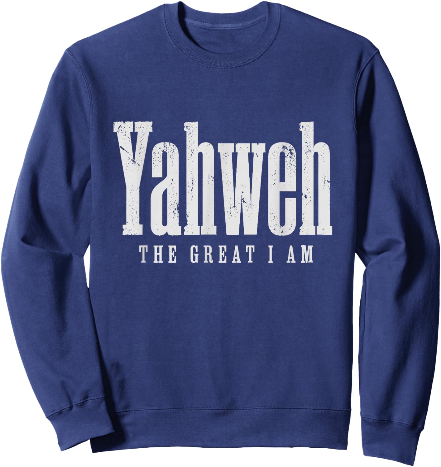 Yahweh Hebrew Roots Israelite Jewish Christian Religious Sweatshirt - Sweatshirt | Navy