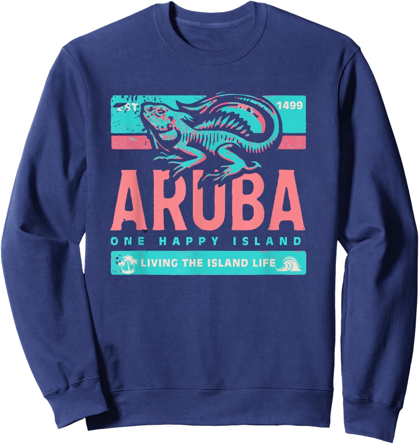 One Happy Island Aruba Shirt Iguana Chill Style Vintage Sweatshirt - Sweatshirt | Navy