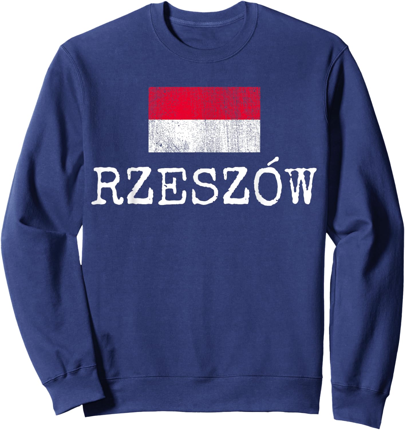Rzeszow Poland City Polska Country Vacations Polish Travel Sweatshirt - Sweatshirt | Navy