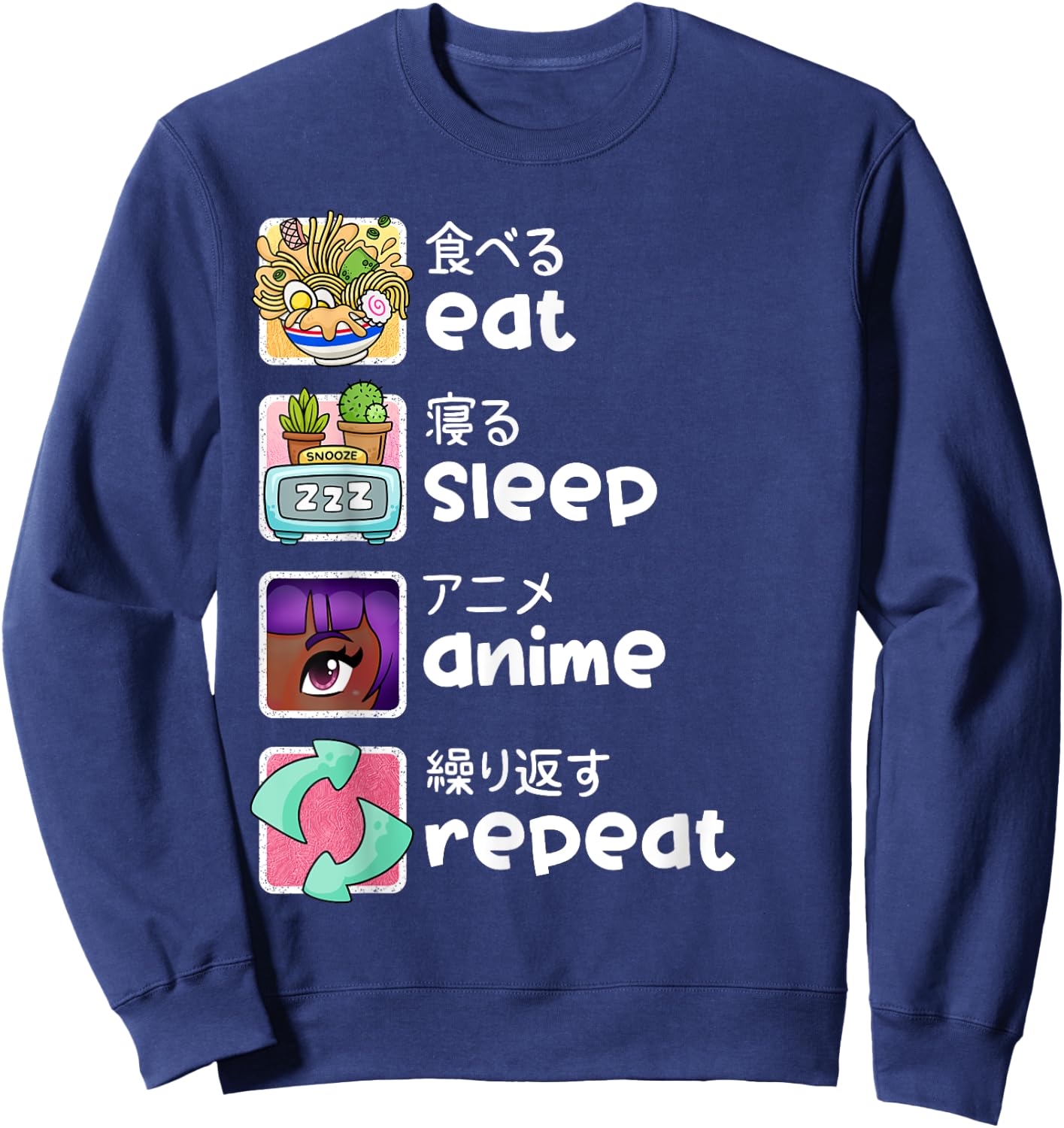 Eat Sleep Anime Repeat Kawaii Otaku Manga Japan Fan Kanji Sweatshirt - Sweatshirt | Navy