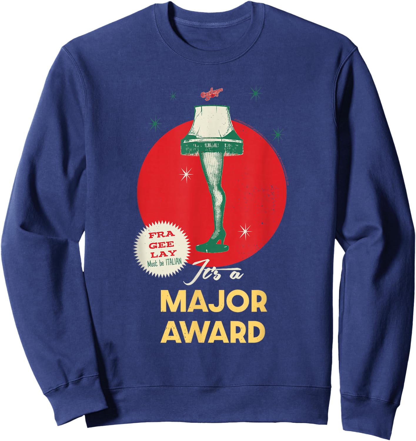 A Christmas Story Leg Lamp Fra Gee Lay Holiday Sweatshirt - Sweatshirt | Navy