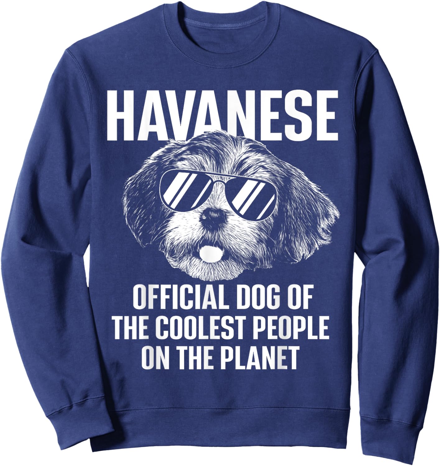 Havanese Official Dog of the Coolest People - Havanezer Women Kids Sweatshirt - Sweatshirt | Navy