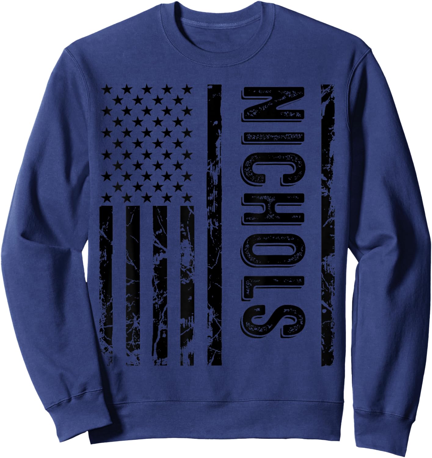 Nichols Last Name Funny Surname Team Nichols Family Reunion Sweatshirt - Sweatshirt | Navy