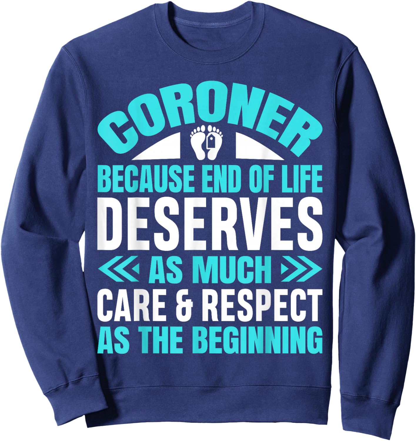 Coroner Forensic Scientist Autopsy Medical Examiner Coroner Sweatshirt - Sweatshirt | Navy