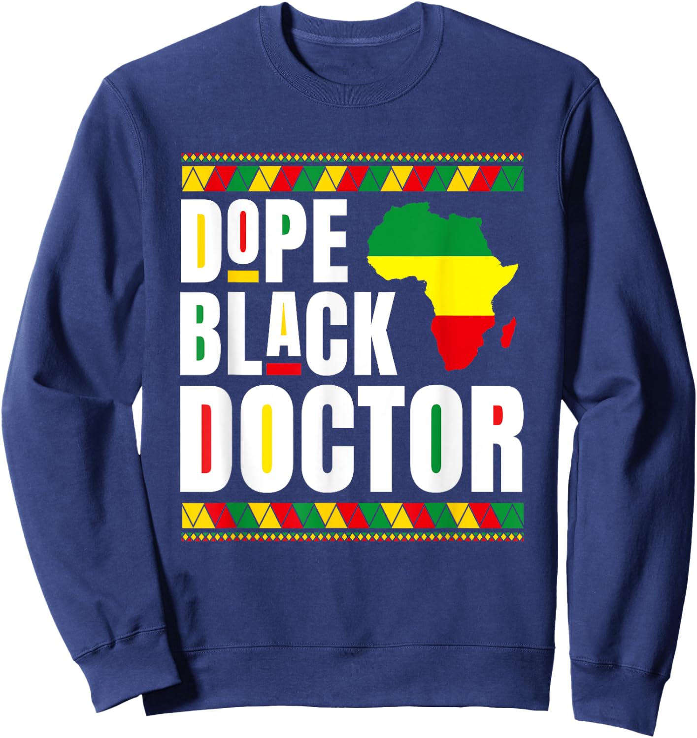 African American Hospital Physician Dope Black Doctor Sweatshirt - Sweatshirt | Navy