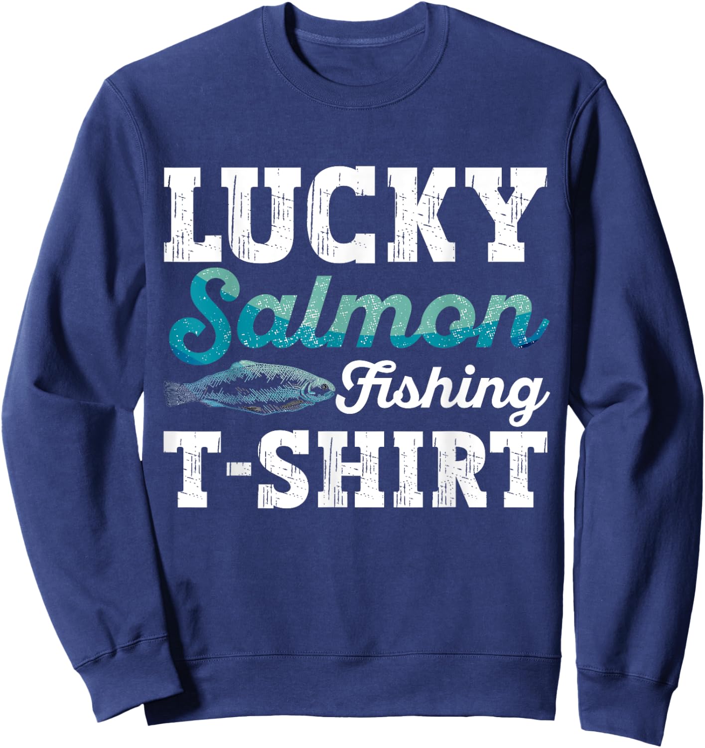 Fishing Salmon Shirt Men Fish Salmon Fisherman Sweatshirt - Sweatshirt | Navy