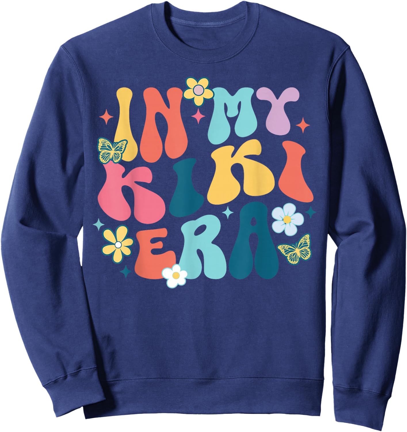 Retro Groovy In My Kiki Era Happy Mother's Day Sweatshirt - Sweatshirt | Navy