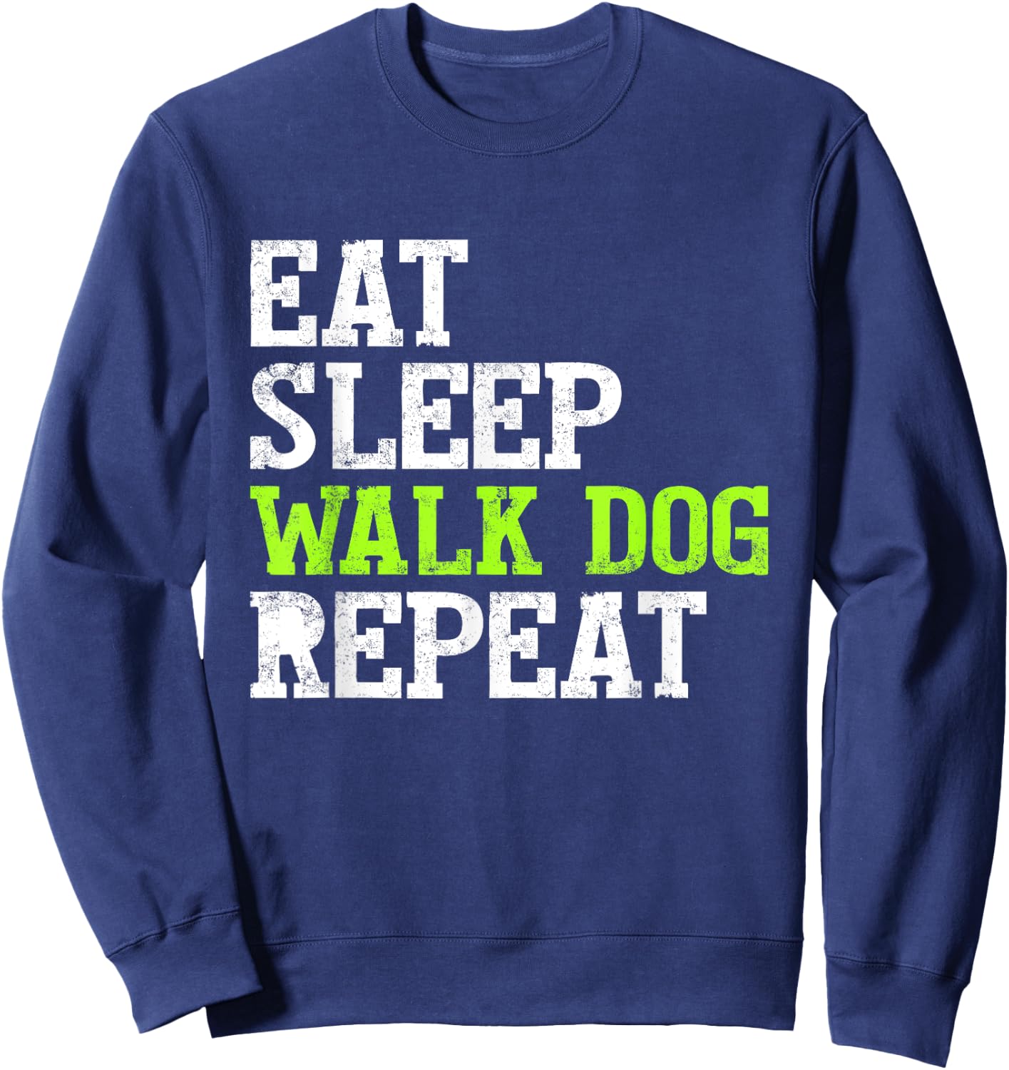 Eat Sleep Walk Dog Repeat apparel Women Kids Sweatshirt - Sweatshirt | Navy