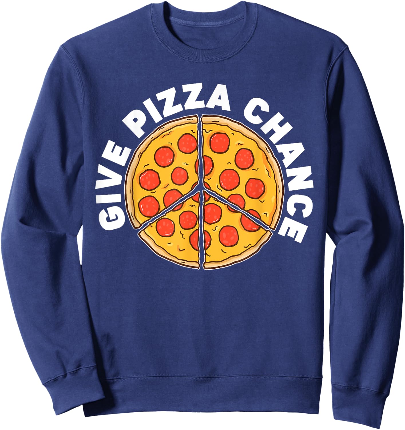 Give Pizza Chance Sweatshirt - Sweatshirt | Navy