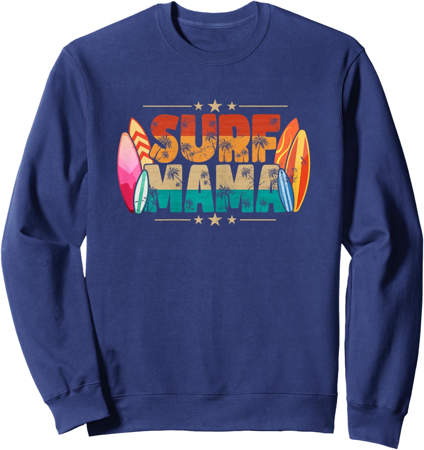 Surf Mama Surfer Mommy Mom Summer Beach Vibes Surfing Sweatshirt - Sweatshirt | Navy