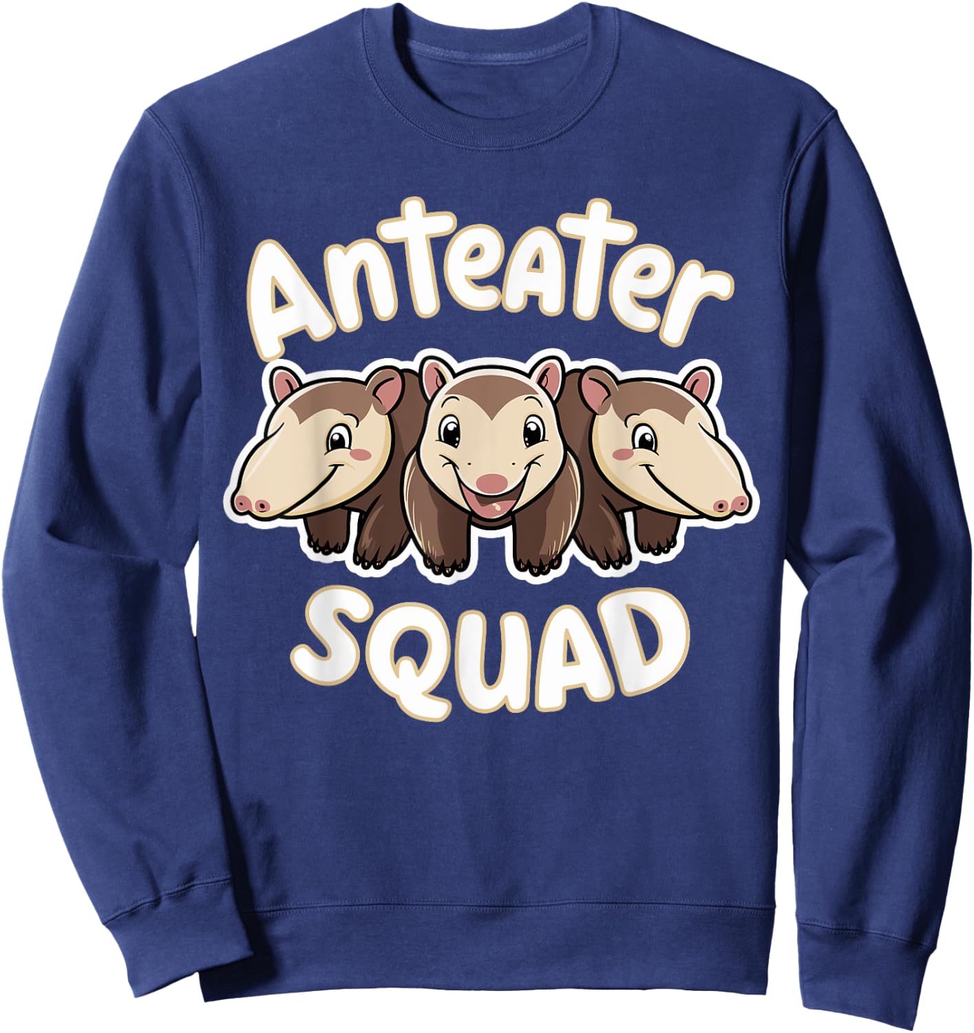 Anteater Squad for Anteater Lover Shirt | Anteater Sweatshirt - Sweatshirt | Navy