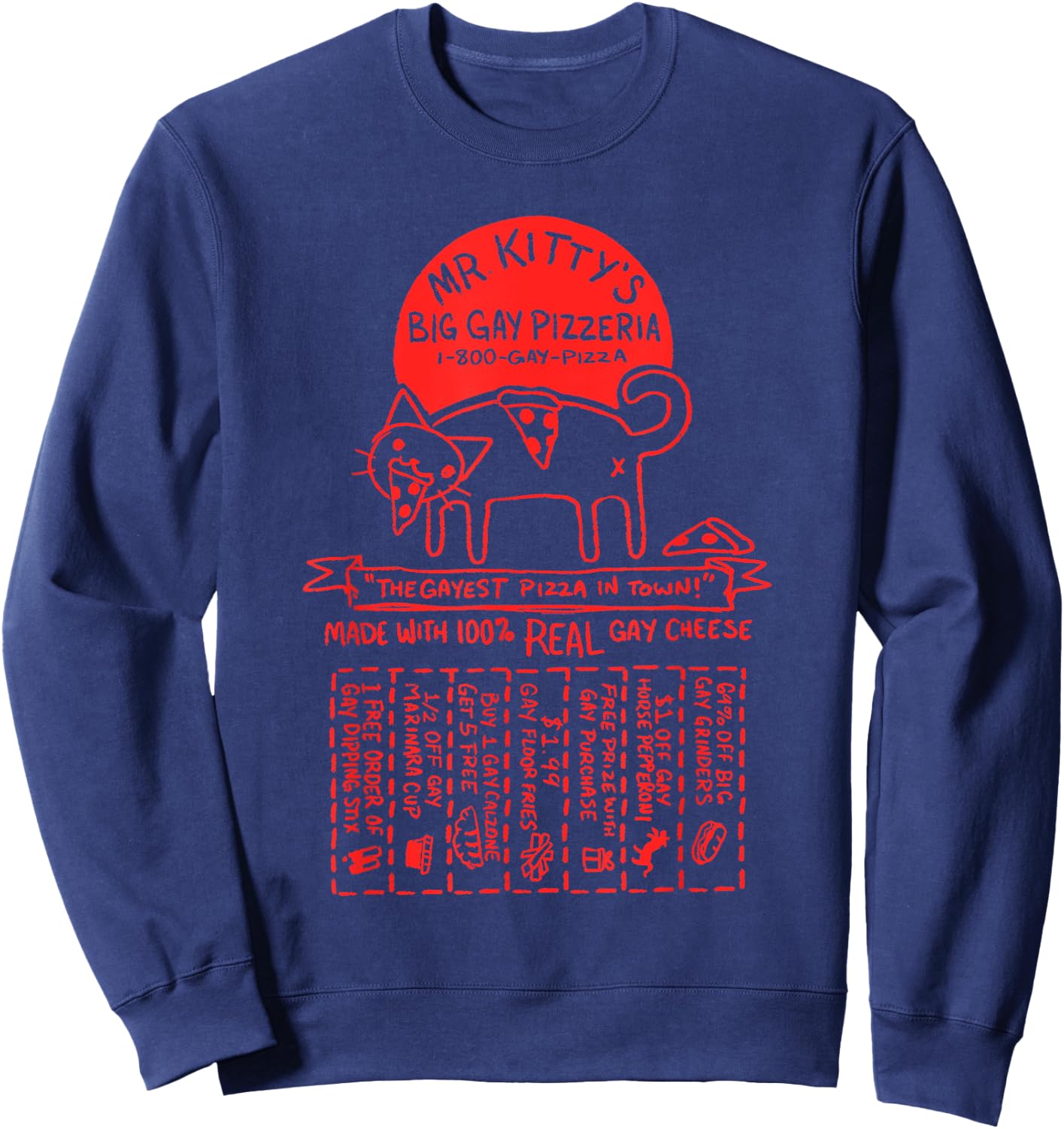 MR. KITTY'S BIG GAY PIZZERIA funny design Sweatshirt - Sweatshirt | Navy