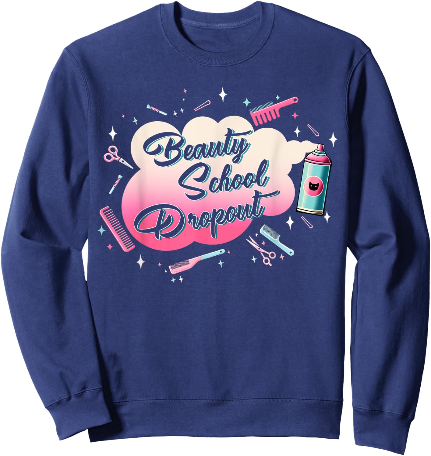 Classic Funny Halloween Horror Beauty School Outfit Drop Out Sweatshirt - Sweatshirt | Navy