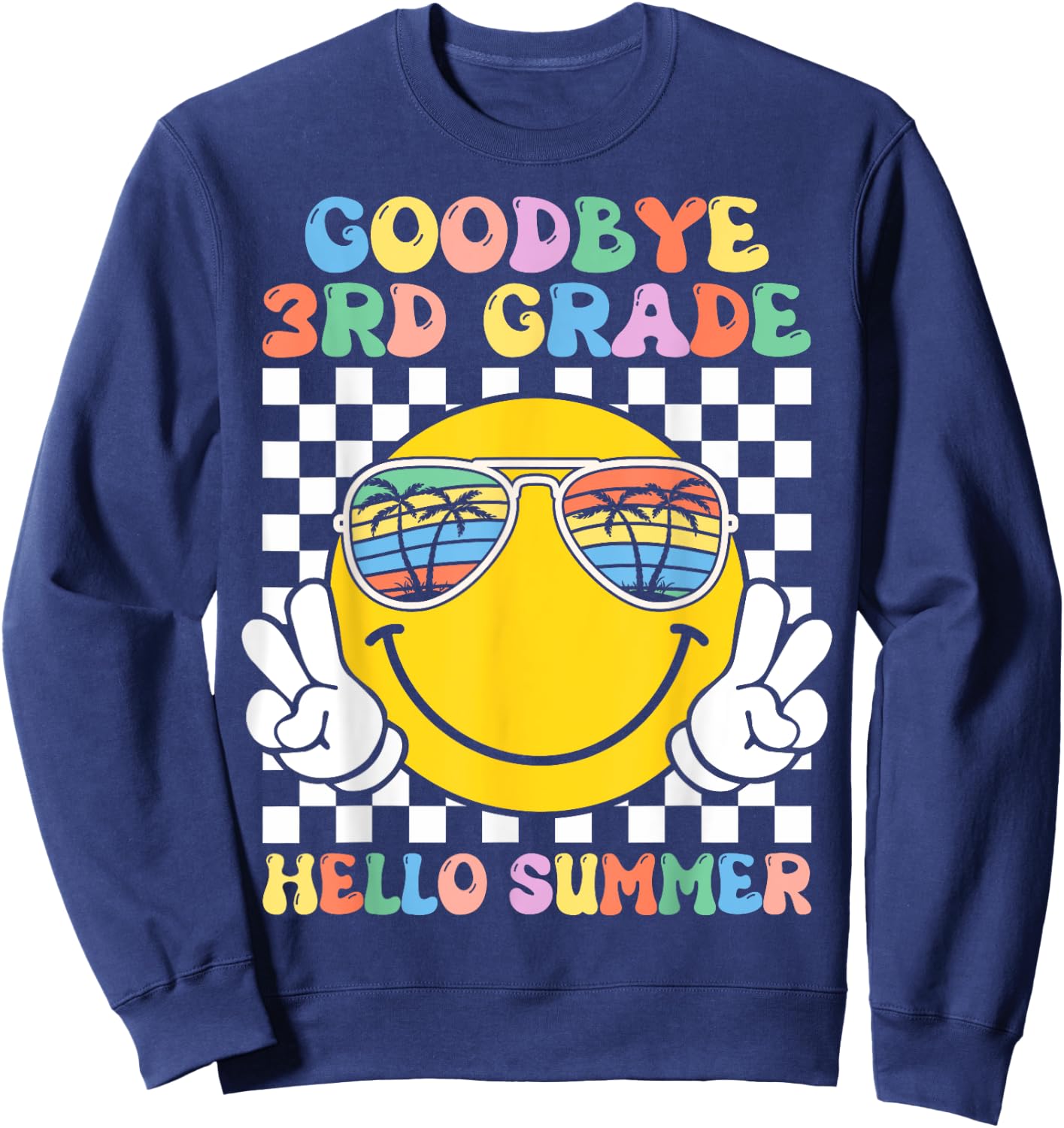 Goodbye 3rd Grade Hello Summer Groovy Third Grade Graduation Men Women Kids Sweatshirt - Sweatshirt | Navy