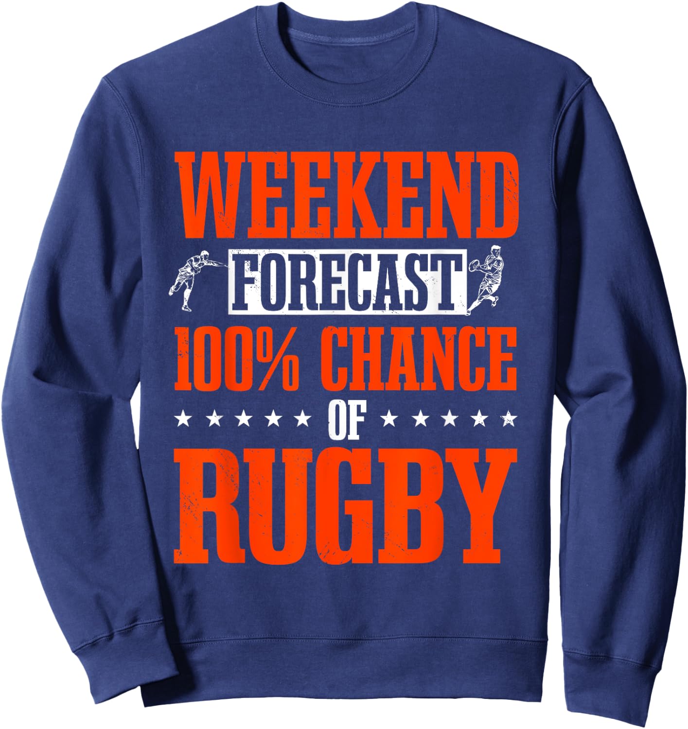 Rugby Player Football Game Athlete Sports Weekend Forecast Sweatshirt - Sweatshirt | Navy