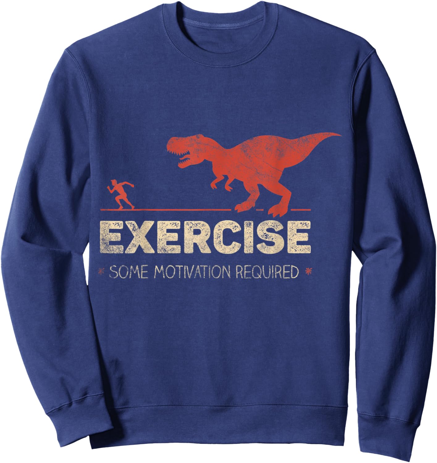 Exercise Some Motivation Required Funny Sweatshirt - Sweatshirt | Navy