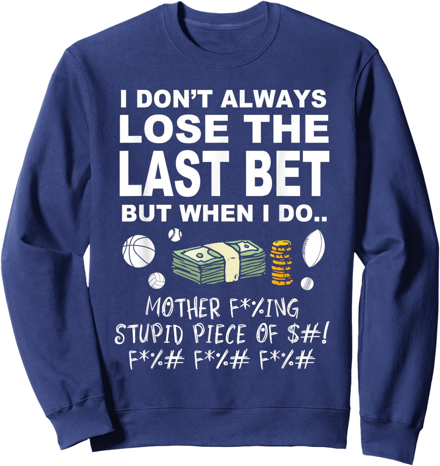 Parlay Funny sports betting Sports bettor Sweatshirt - Sweatshirt | Navy
