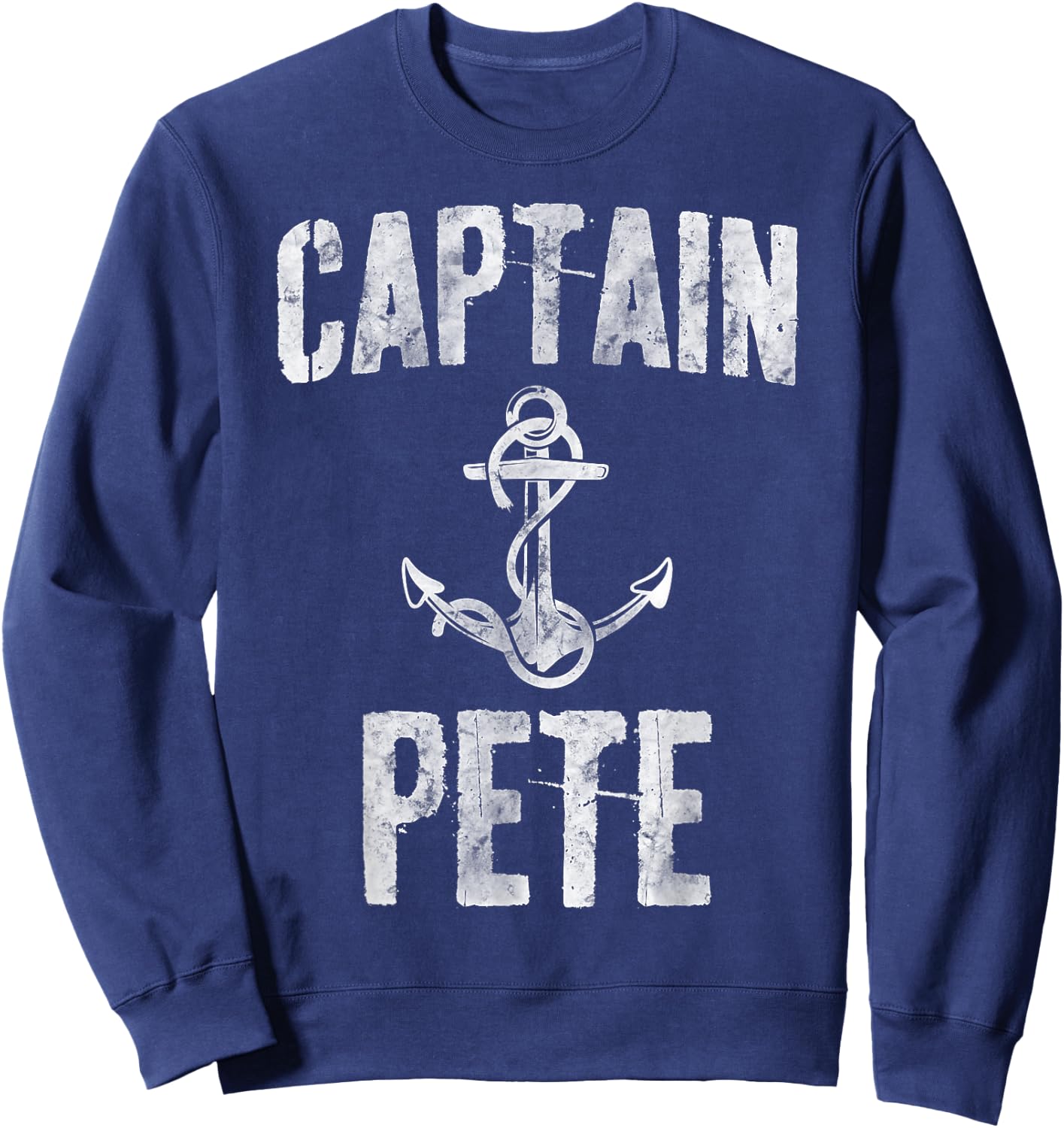 Funny Personalized Boating Shirt First Name Captain Pete Sweatshirt - Sweatshirt | Navy