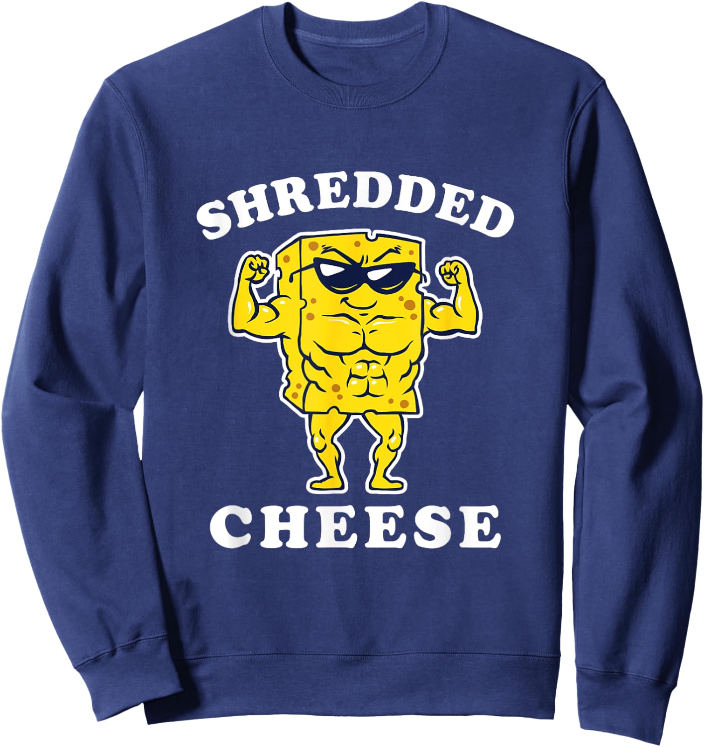 Shredded Cheese - Funny Gym Fitness Lifting Sweatshirt - Sweatshirt | Navy