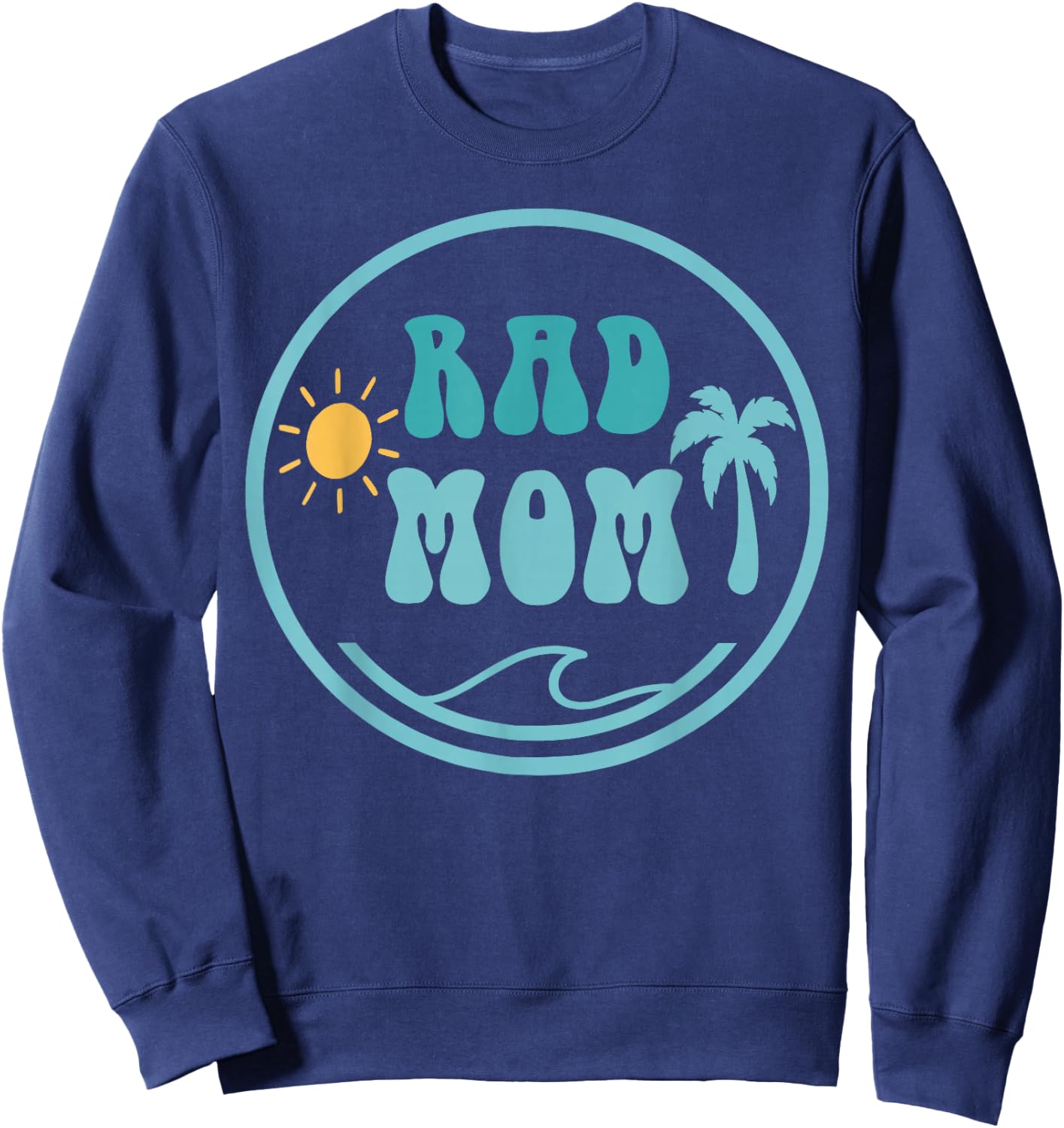 Rad Mom The Big One 1st Birthday Surf Family Matching Sweatshirt - Sweatshirt | Navy