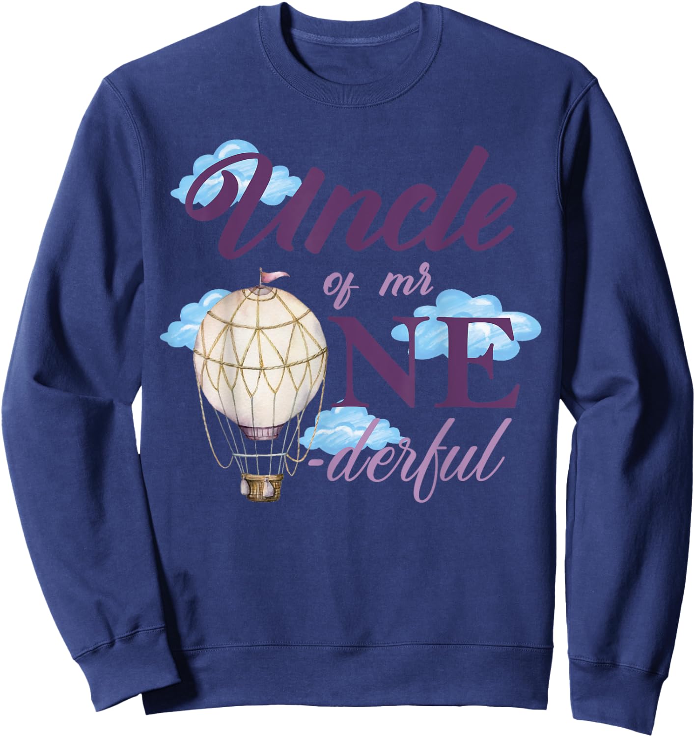 Uncle of Mr Onederful 1st Birthday First One-Derful Matching Sweatshirt - Sweatshirt | Navy
