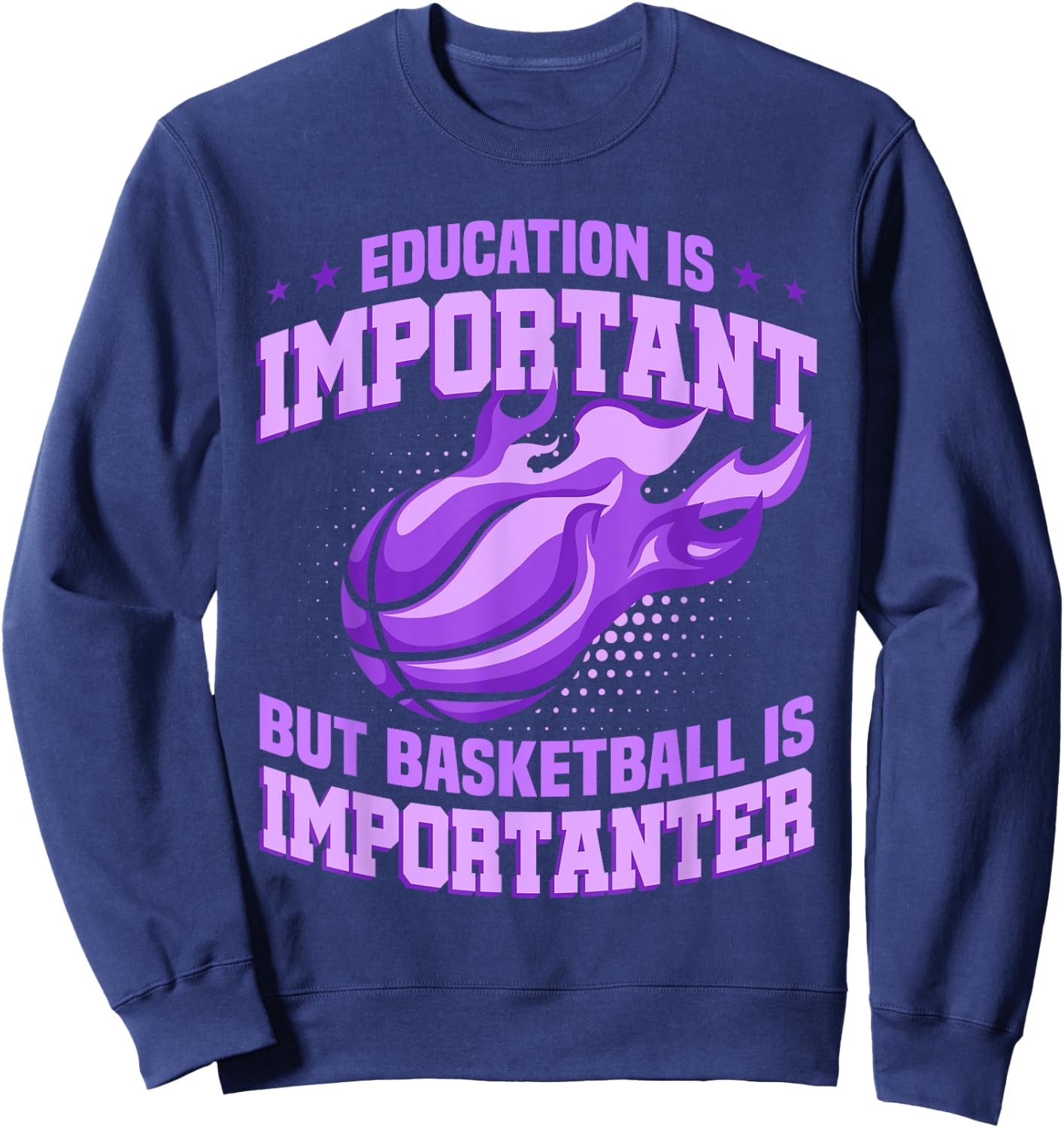 Basketball Girl Basketball Is Importanter Sweatshirt - Sweatshirt | Navy