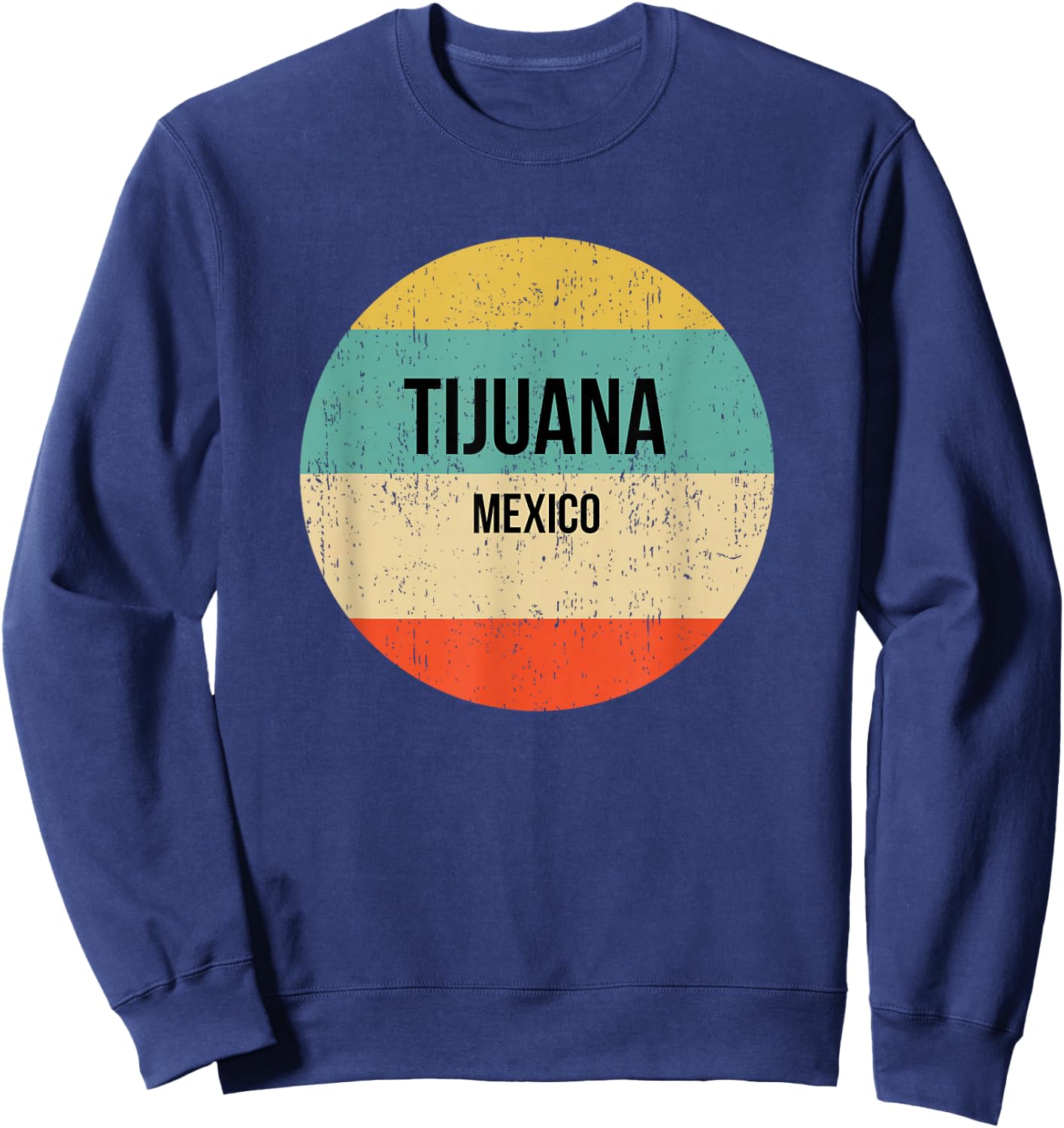 Tijuana Mexico Sweatshirt - Sweatshirt | Navy