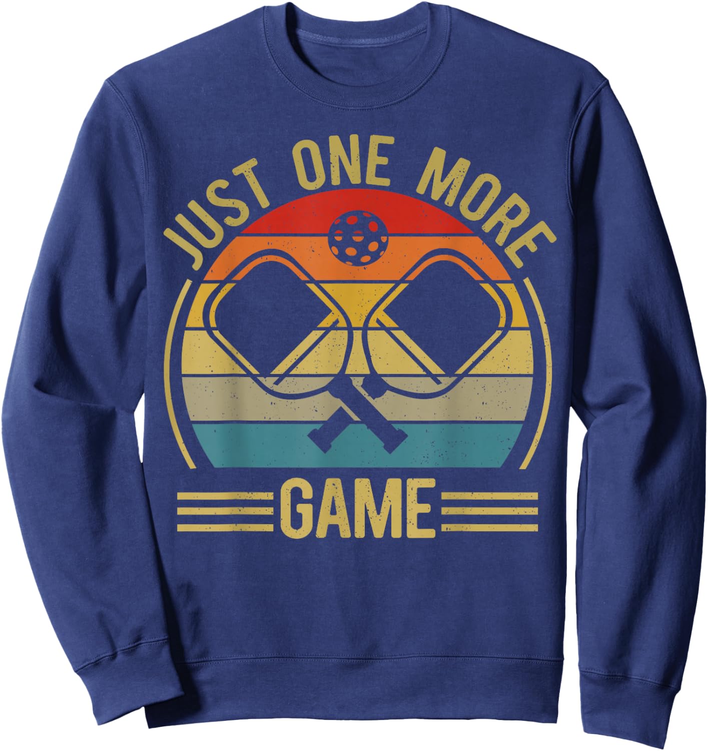 Pickleball-Shirt Just One More Game Funny Dad Mom Women Men Sweatshirt - Sweatshirt | Navy