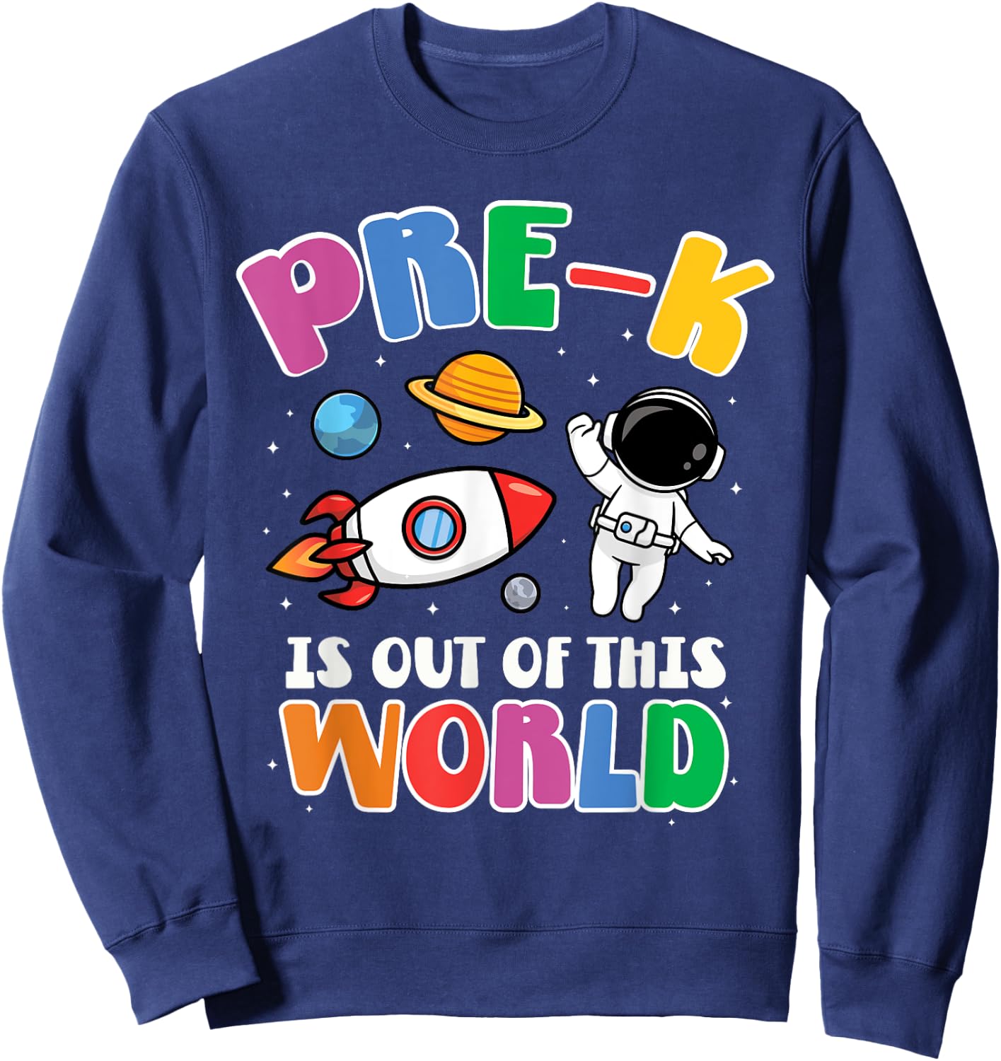 Pre-K Student Teacher Astronaut Space Back To School Sweatshirt - Sweatshirt | Navy