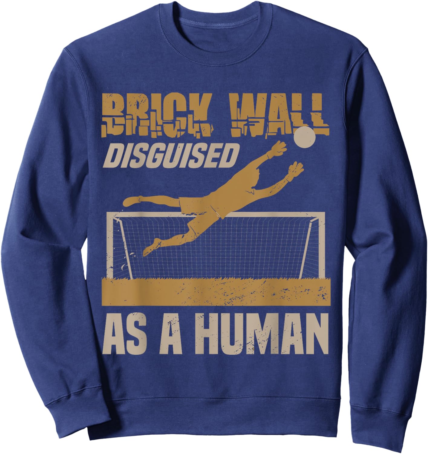 Goaltender Soccer Goalie Goalkeeper Sweatshirt - Sweatshirt | Navy