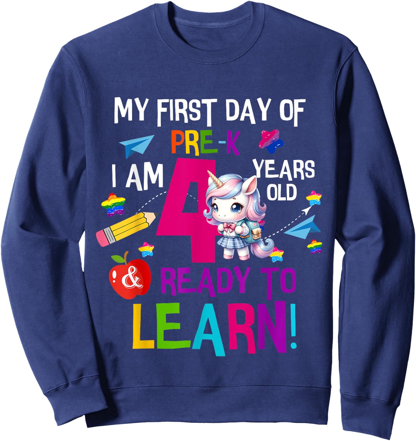 Cute My First Day Of Pre K I Am 4 Years Old Girls Kids Boys Sweatshirt - Sweatshirt | Navy