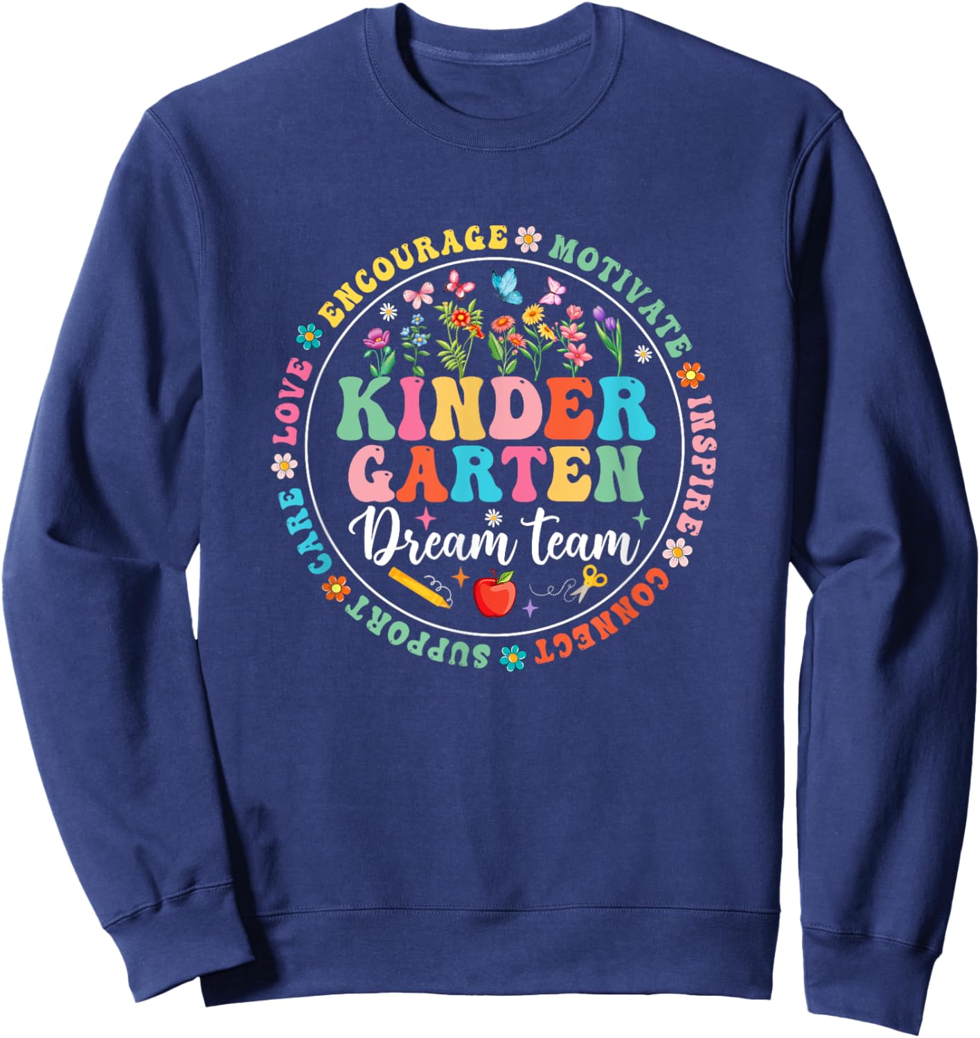Kindergarten Dream Team Back To School Teacher Flower Women Girls Kids Sweatshirt - Sweatshirt | Navy