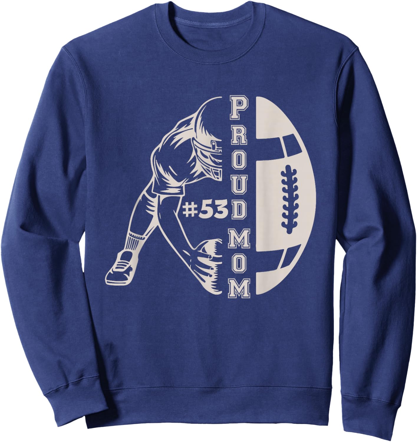 Customized Proud Football Mom Number 53 Player Game Day Sweatshirt - Sweatshirt | Navy