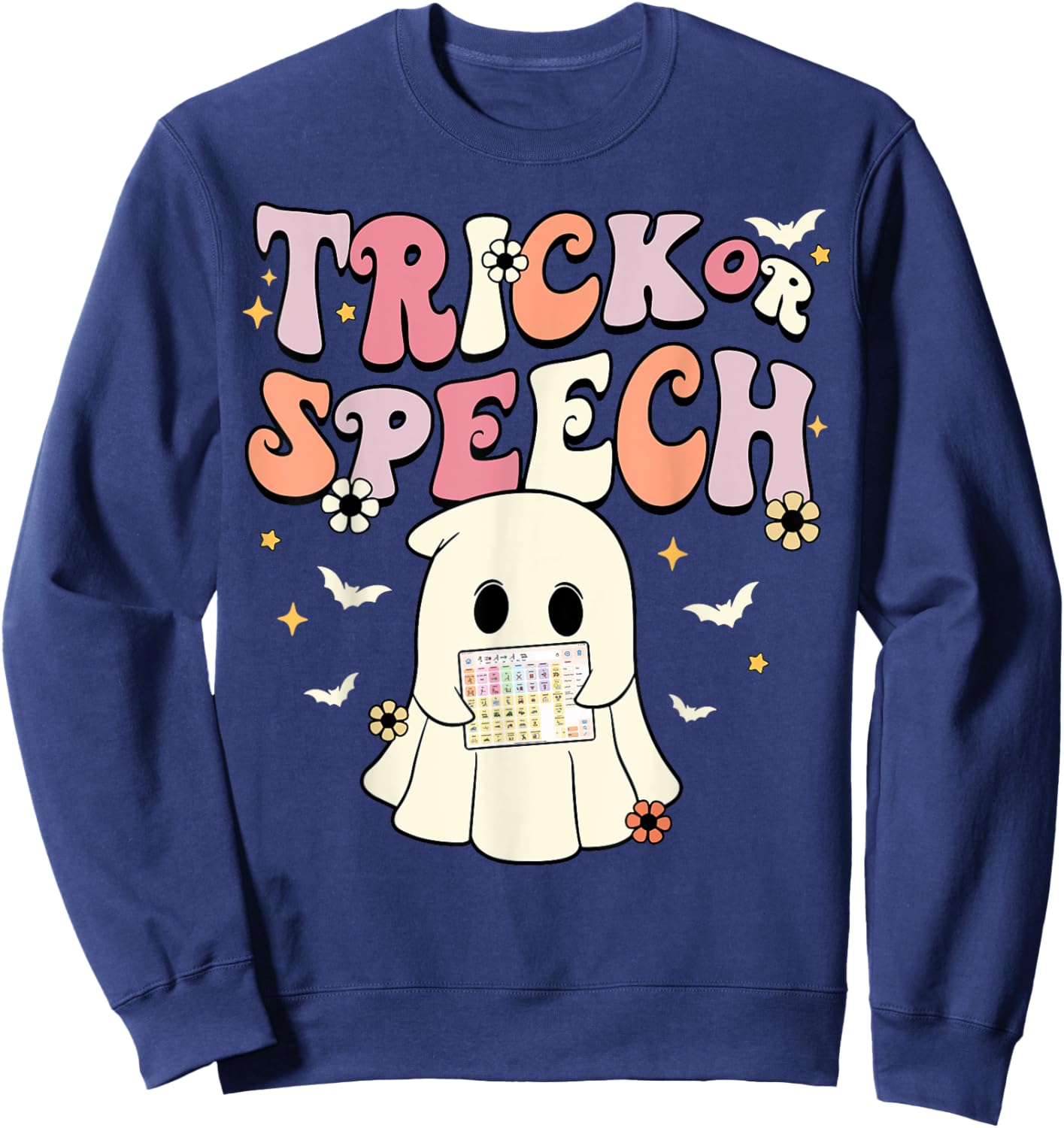 Groovy Trick Or Speech SLP AAC Ghost Halloween Costume Sweatshirt - Sweatshirt | Navy