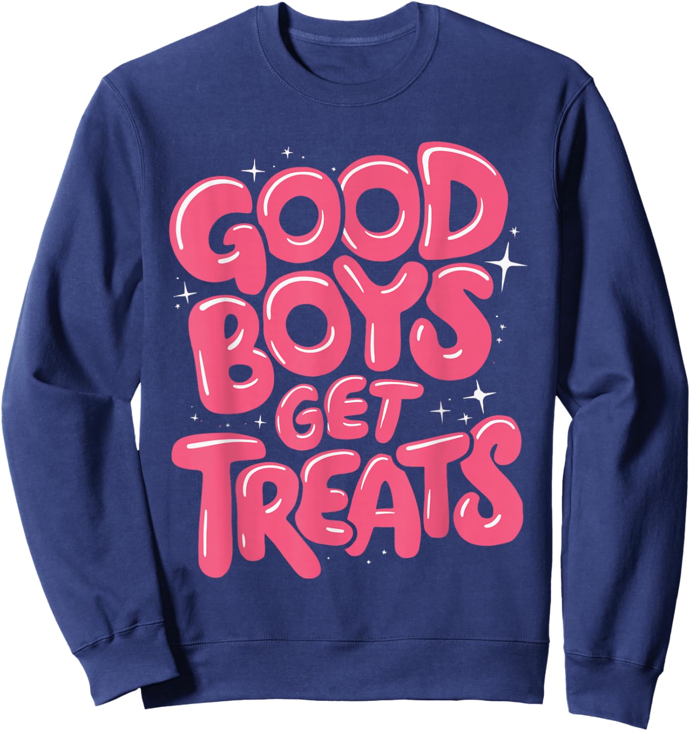 Good Boys Get Treats pet Trainer Animal Sweatshirt - Sweatshirt | Navy